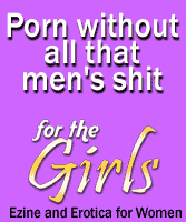 For The Girls - none of that men's shit